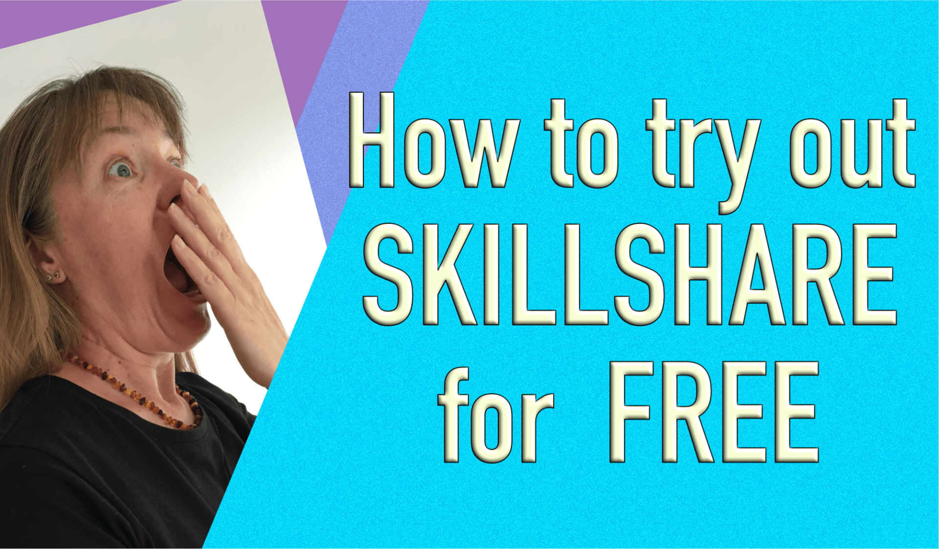 Link to Elizabeth's YouTube video on How to Try Out Skillshare for Free