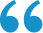 Opening quotation mark, light blue.