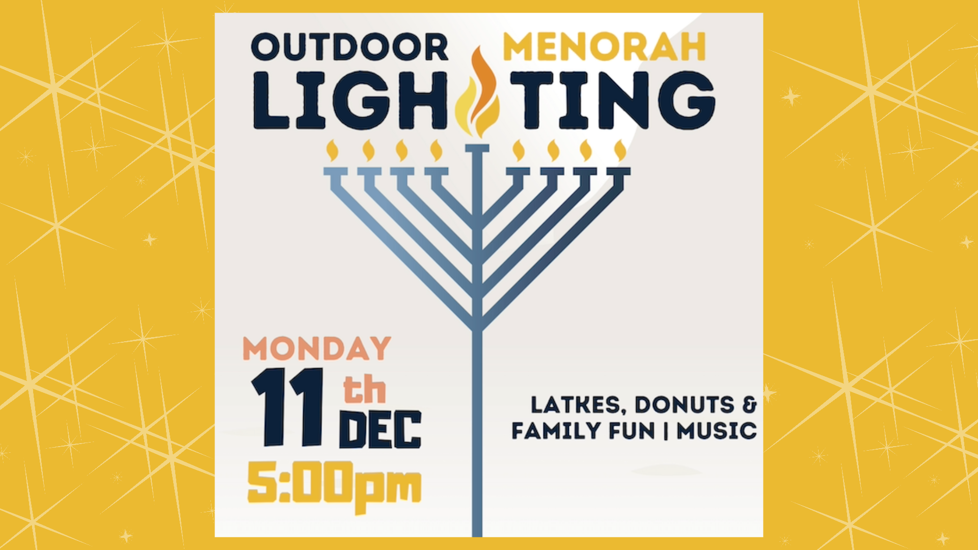 A poster for outdoor menorah lighting on monday december 11th at 5:00 pm.