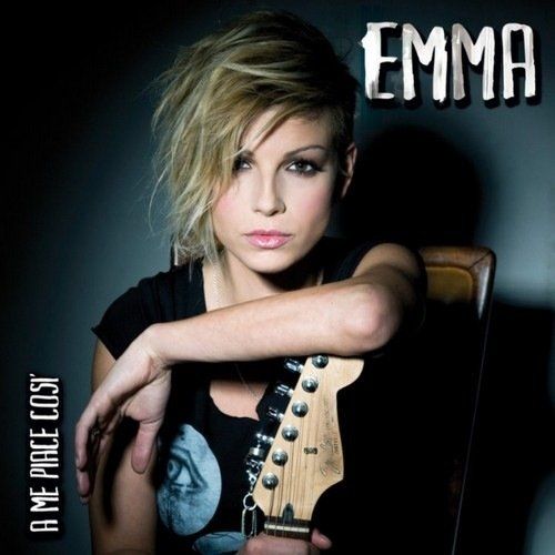 Emma Marrone - A Me Piace Così