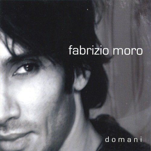 Fabrizio Moro - Domani