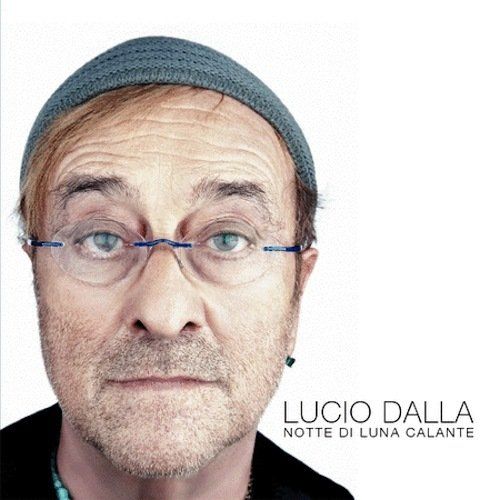 Lucio Dalla - Notte Di Luna Calante