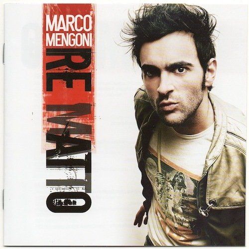 Marco Mengoni - Re Matto