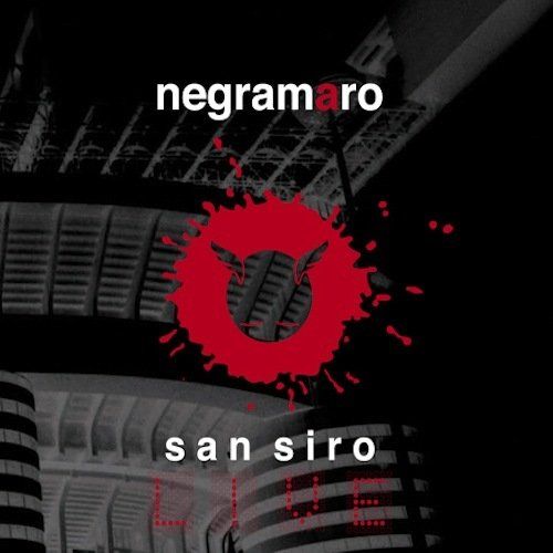 Negramaro - San Siro