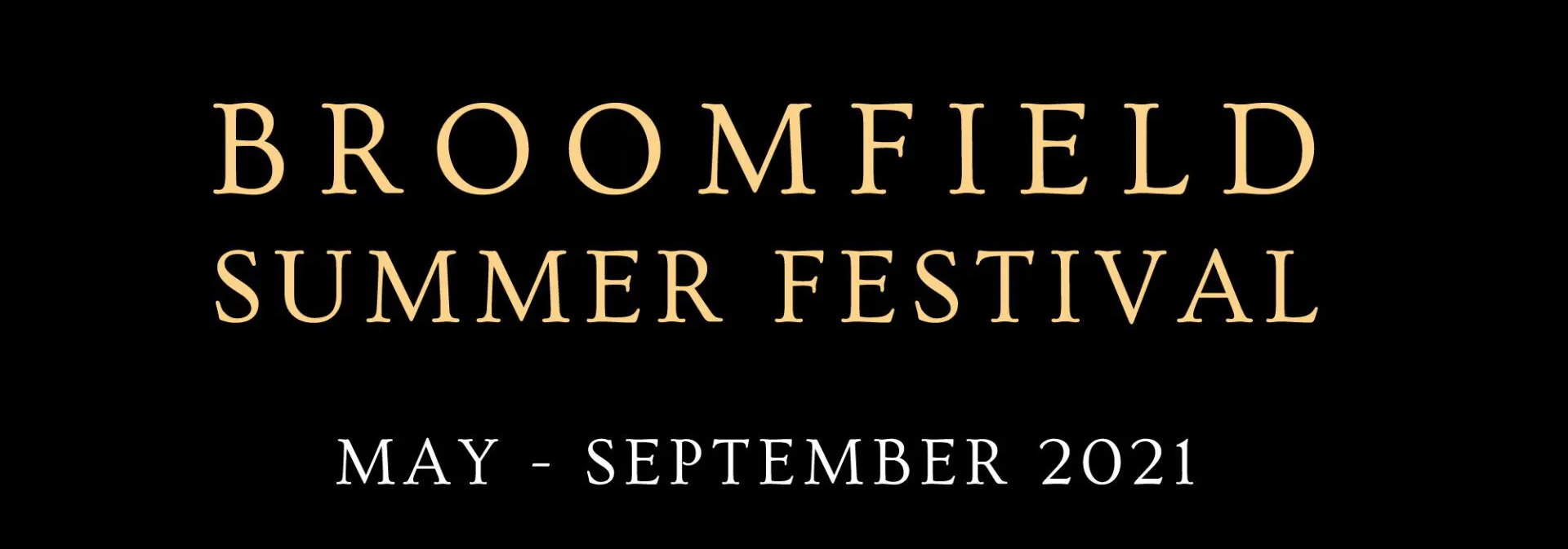 The logo for the broomfield summer festival is black and gold.
