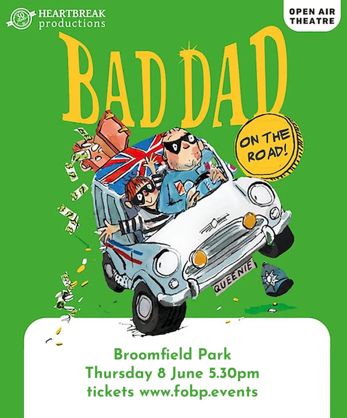 A poster for bad dad on the road at broomfield park