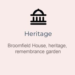 Heritage icon with text “Broomfield House, heritage, remembrance garden” on a pale pink background