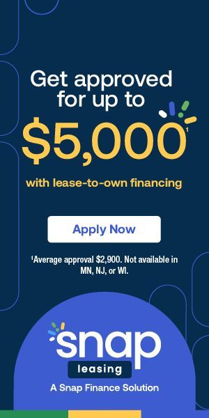 A snap leasing ad that says get approved for up to $ 5,000 with lease-to-own financing
