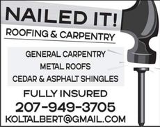 Business card for Nailed It! Roofing & Carpentry with services, phone number 207-949-3705, and email: koltalbert@gmail.com.