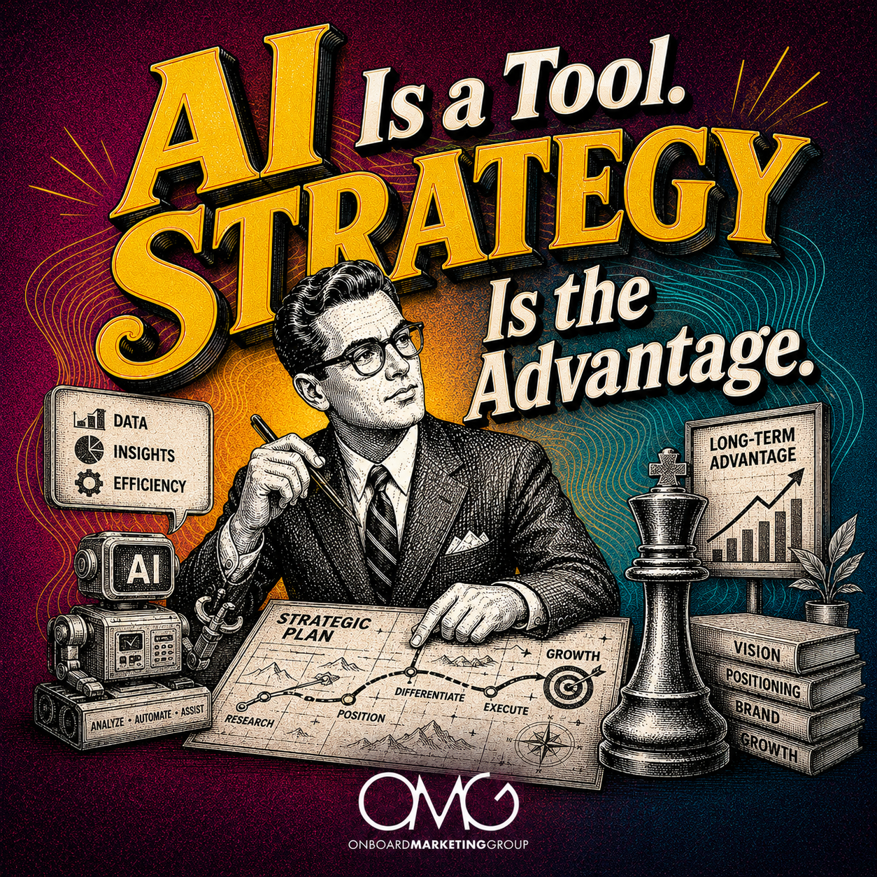Vintage-style poster of man at desk with AI icons: “AI is a tool. Strategy is the advantage.”