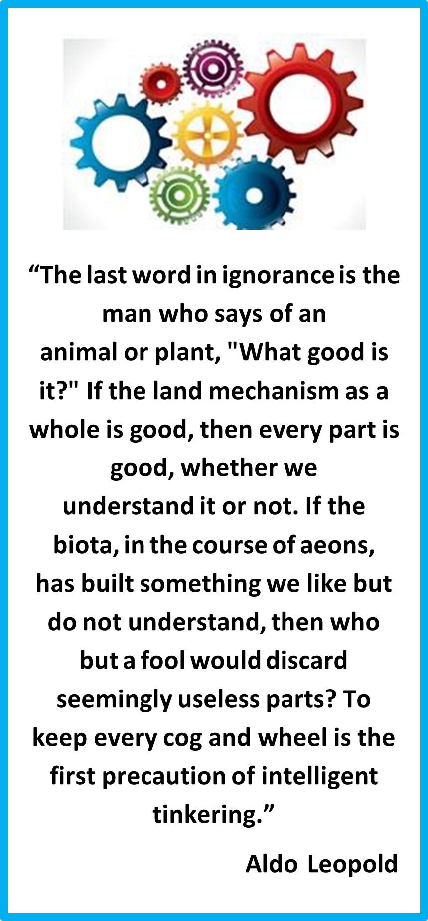 Quote by Aldo Leopold:
