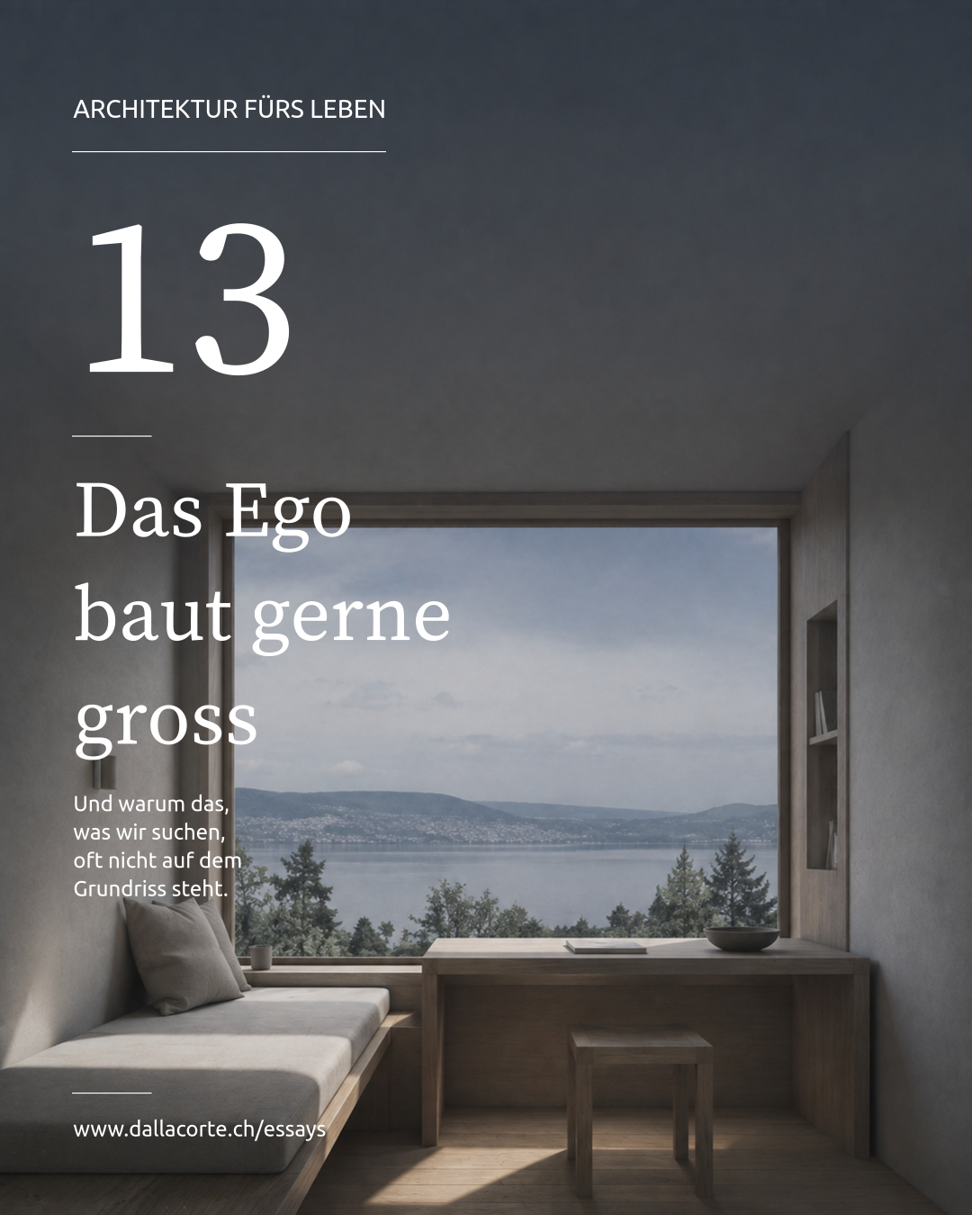 Magazine cover with a modern room overlooking a lake, featuring the text “Das Ego baut gerne gross.”