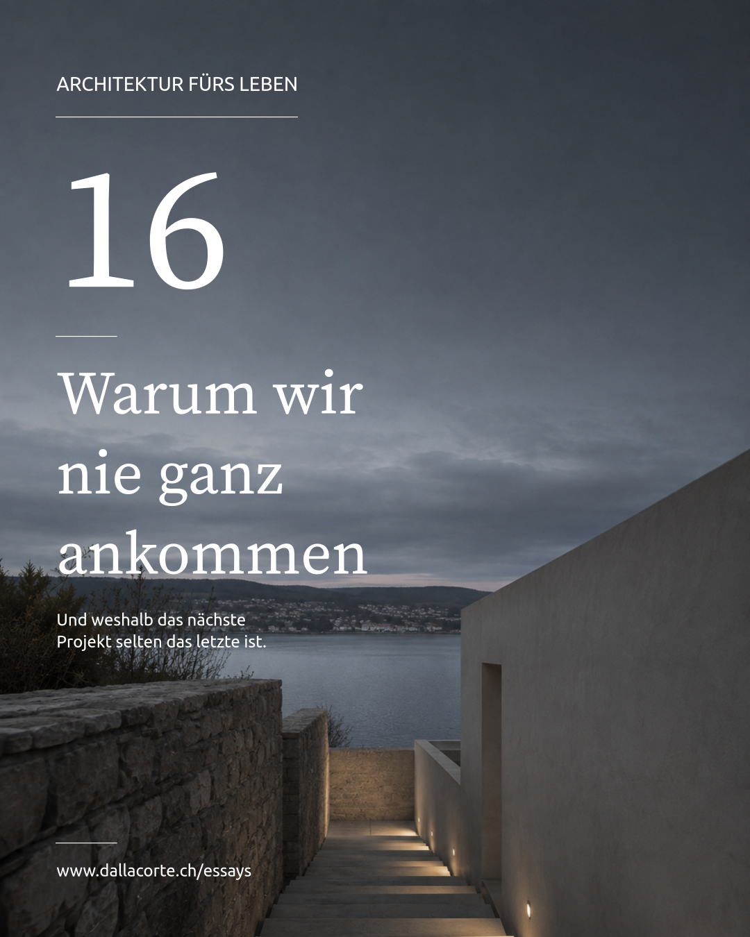Magazine cover with dark seaside terrace, large “16,” and title “Warum wir nie ganz ankommen”