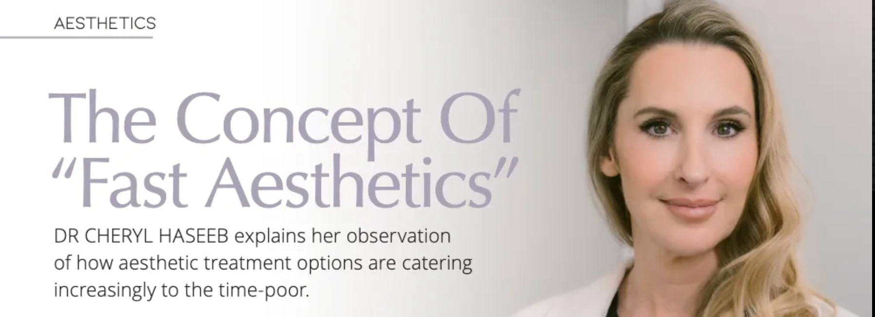 The concept of fast aesthetics is explained by a doctor