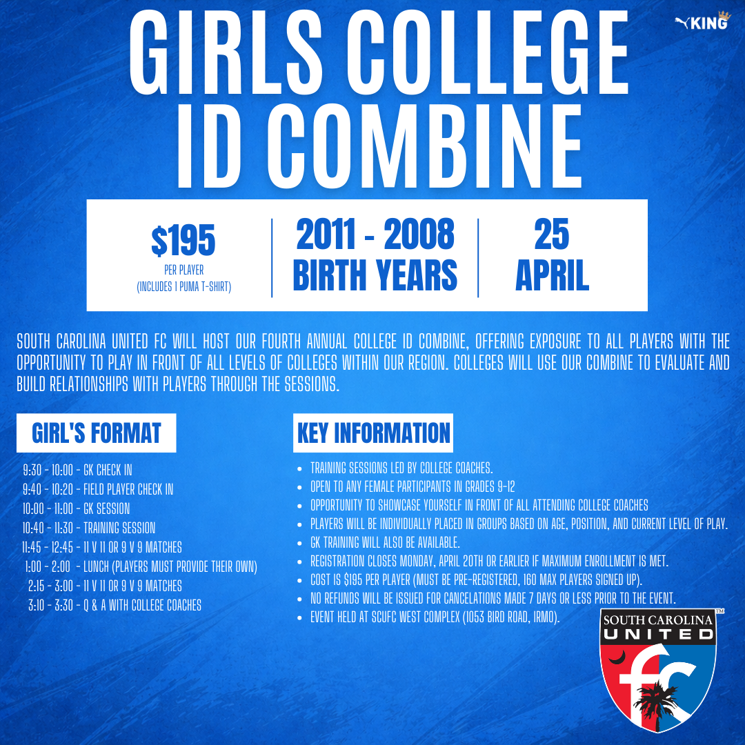 A poster that says South Carolina United FC girls college id combine on it