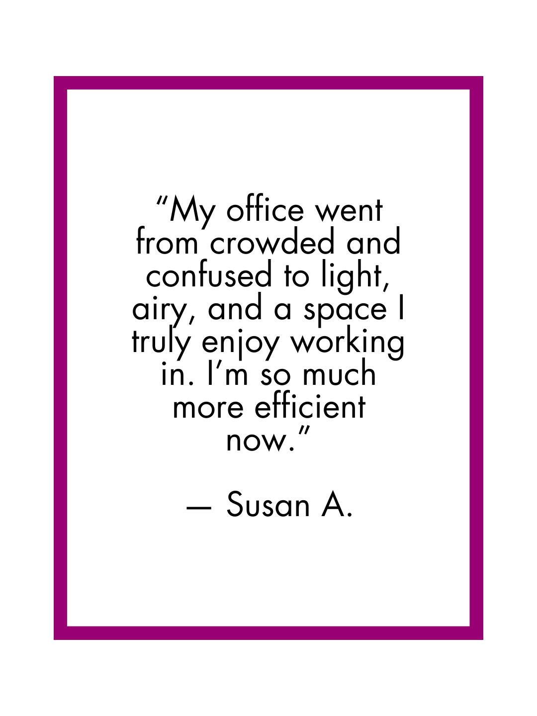 Susan A. testimonial