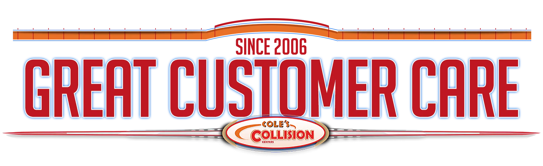 Great Customer Care banner with red text and a small “Since 2006” badge