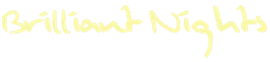 Yellow handwritten text reading &ldquo;Brilliant Nights&rdquo; on a white background