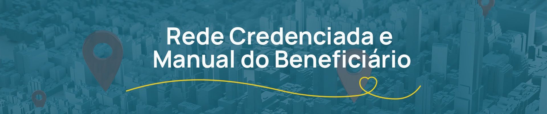 Rede Credenciada e Manual do Beneficiário