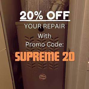 A picture of a furnace with the words `` 20 % off your repair with promo code : supreme 20 ''.