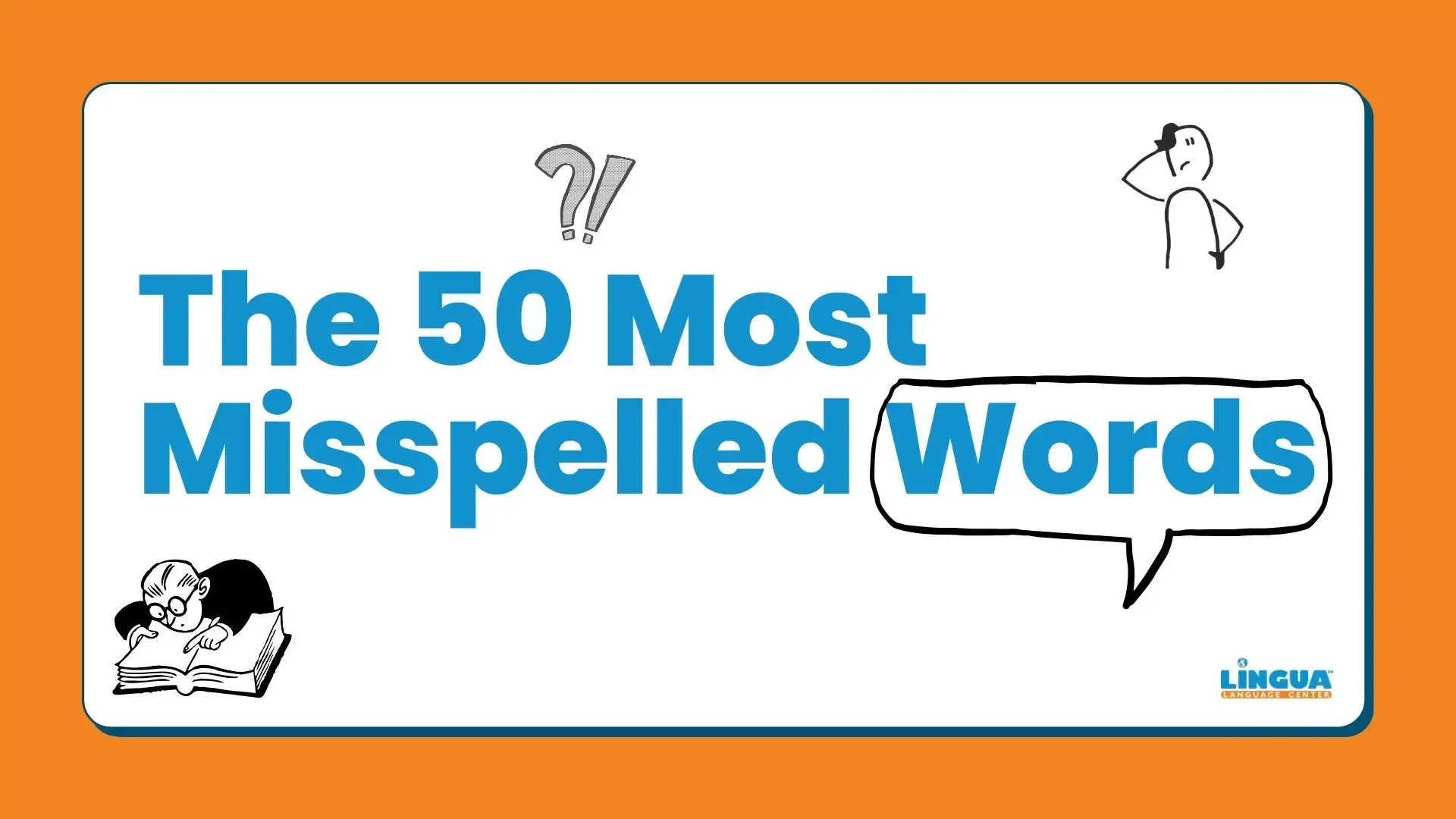 The 100 Most Misspelled Words The 100 Most Misspelled Words