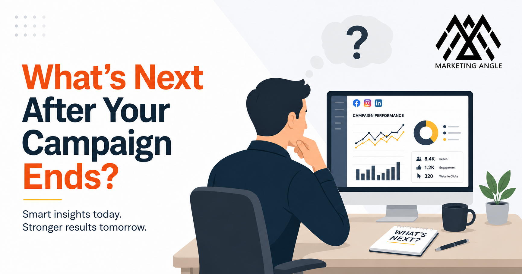 Whats Next After Your Facebook Campaign Ends?