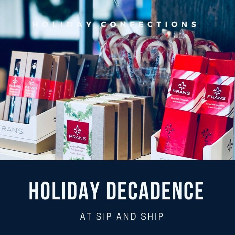 Holiday gift boxes and lollipops on display with “Holiday Decadence” and “At Sip and Ship” text