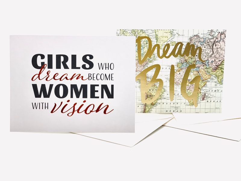 Inspiring quote cards: “Girls who dream become women with vision” and “Dream BIG” in gold and black.