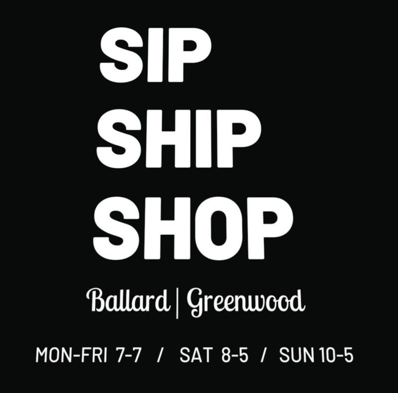 Black event poster reading “SIP SHIP SHOP” with Ballard | Greenwood and weekend hours.