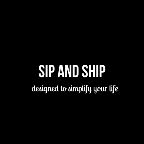 Black logo with white text “SIP AND SHIP” and tagline “designed to simplify your life.”