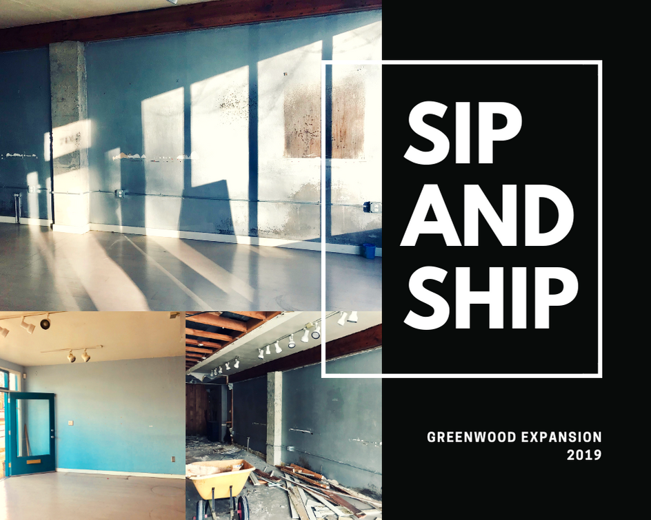 Interior renovation collage with “SIP AND SHIP” text and “Greenwood Expansion 2019” label