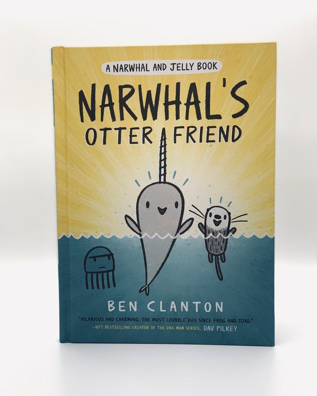 Cover of “Narwhal’s Otter Friend” by Ben Clanton, with a smiling narwhal and otter in blue water.