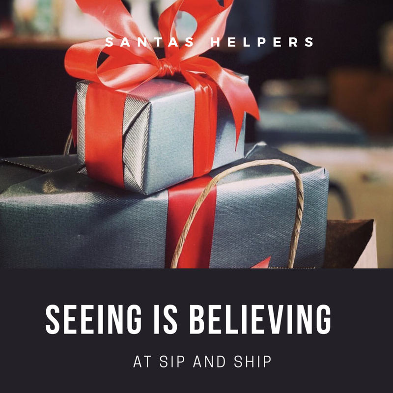 Gift boxes with red ribbon and the text “Seeing is Believing” and “At Sip and Ship”