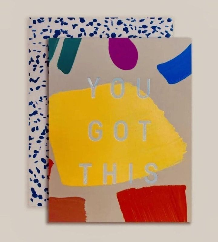 Colorful abstract card with “YOU GOT THIS” in white text over yellow, blue, red, and purple paint shapes