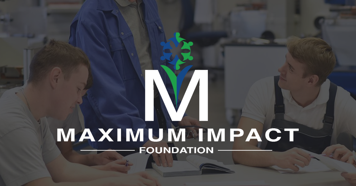 People gathered around a table; logo for Maximum Impact Foundation.