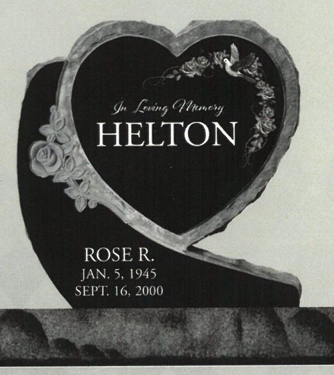 Heart-shaped gravestone with the name Helton and inscription for Rose R., Jan. 5, 1945–Sept. 16, 2000