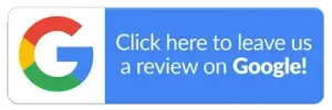 Click Here To Leave Us A Review On Google!