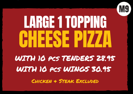 Red pizza menu sign advertising large 1 topping cheese pizza with tenders or wings add-ons
