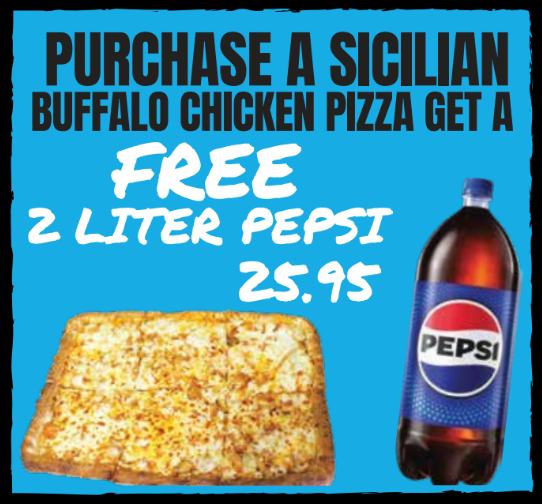 Blue pizza ad offering a free 2-liter Pepsi with purchase of a Sicilian buffalo chicken pizza, $25.95
