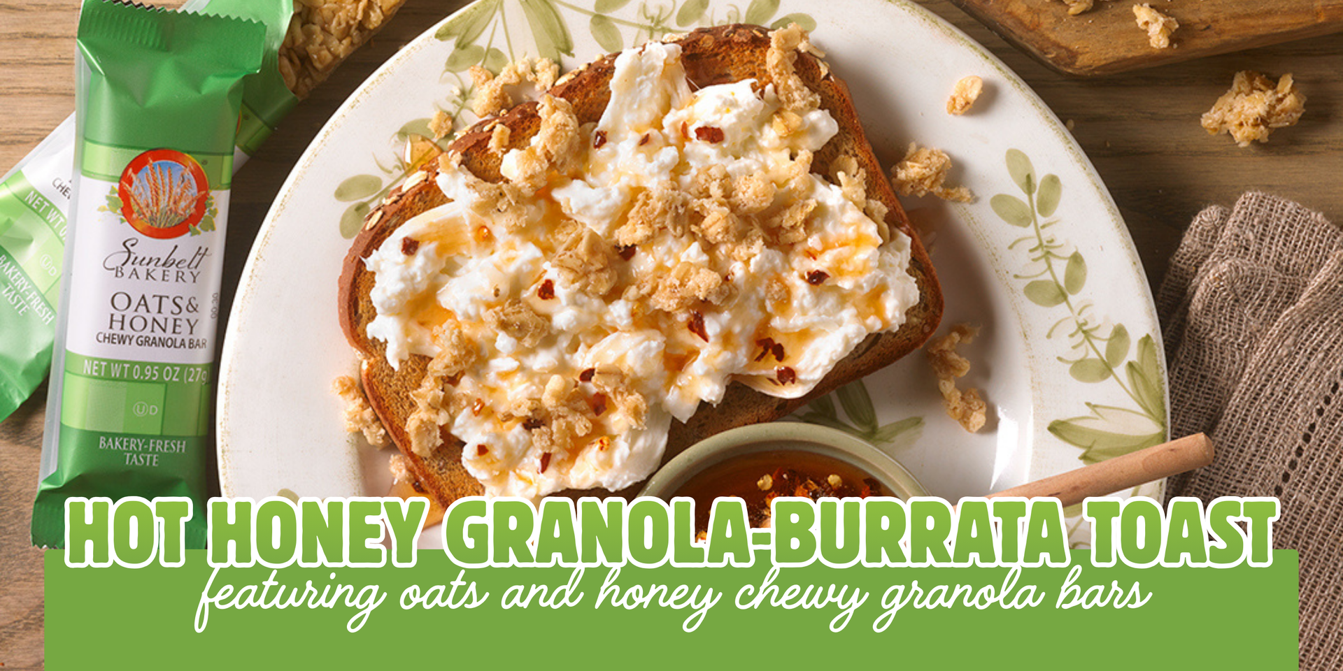 header image of hot honey granola burrata toast recipe