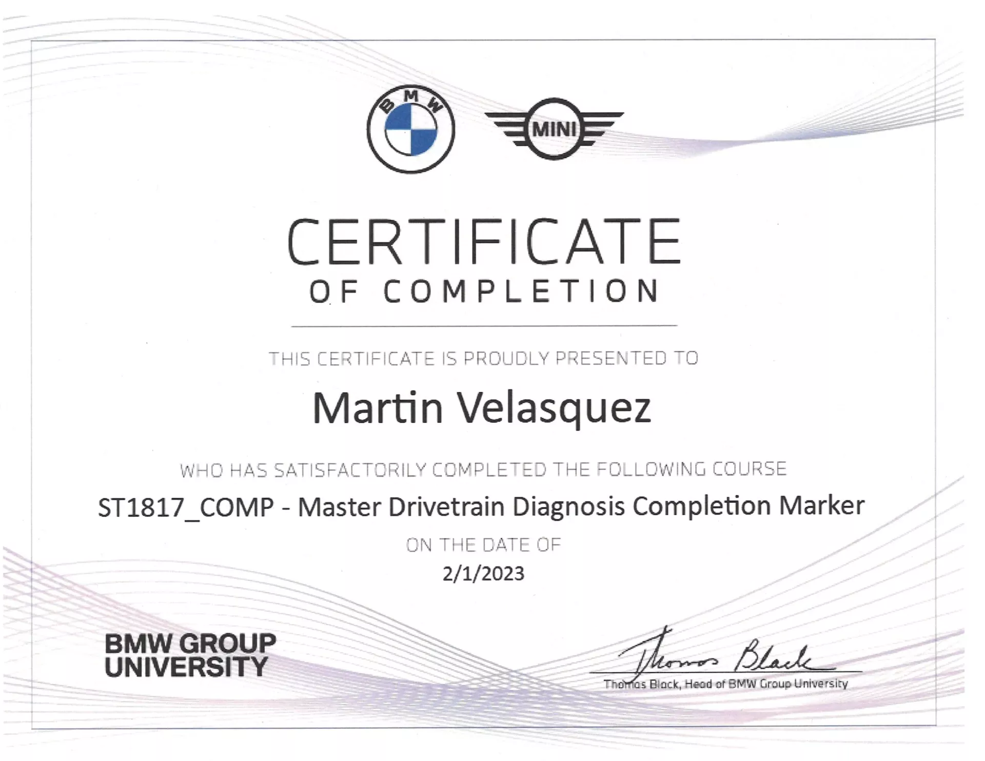 Certificate of Completion for Martin Velasquez, BMW Group University, Master Drivetrain Diagnosis, March 1, 2009 - Bimmerfix