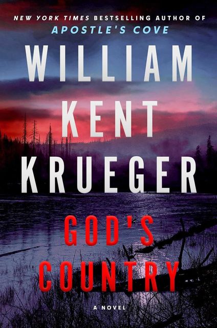 God's Country by William Kent Krueger.
