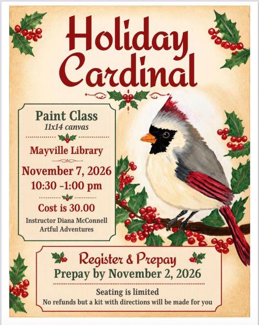Holiday Cardinal craft class flyer with red cardinal, holly, dates, cost, and registration details