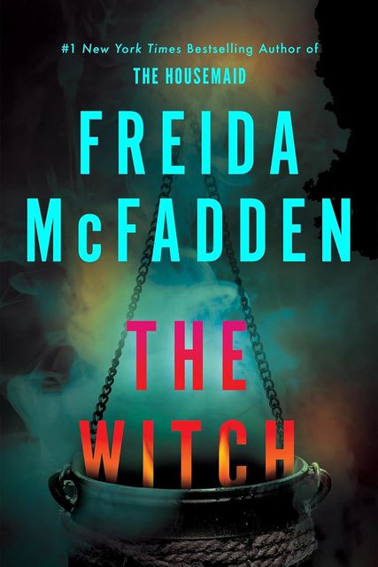 The Witch by Freida McFadden.