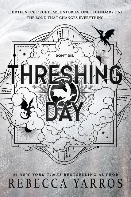 Threshing Day by Rebecca Yarros.