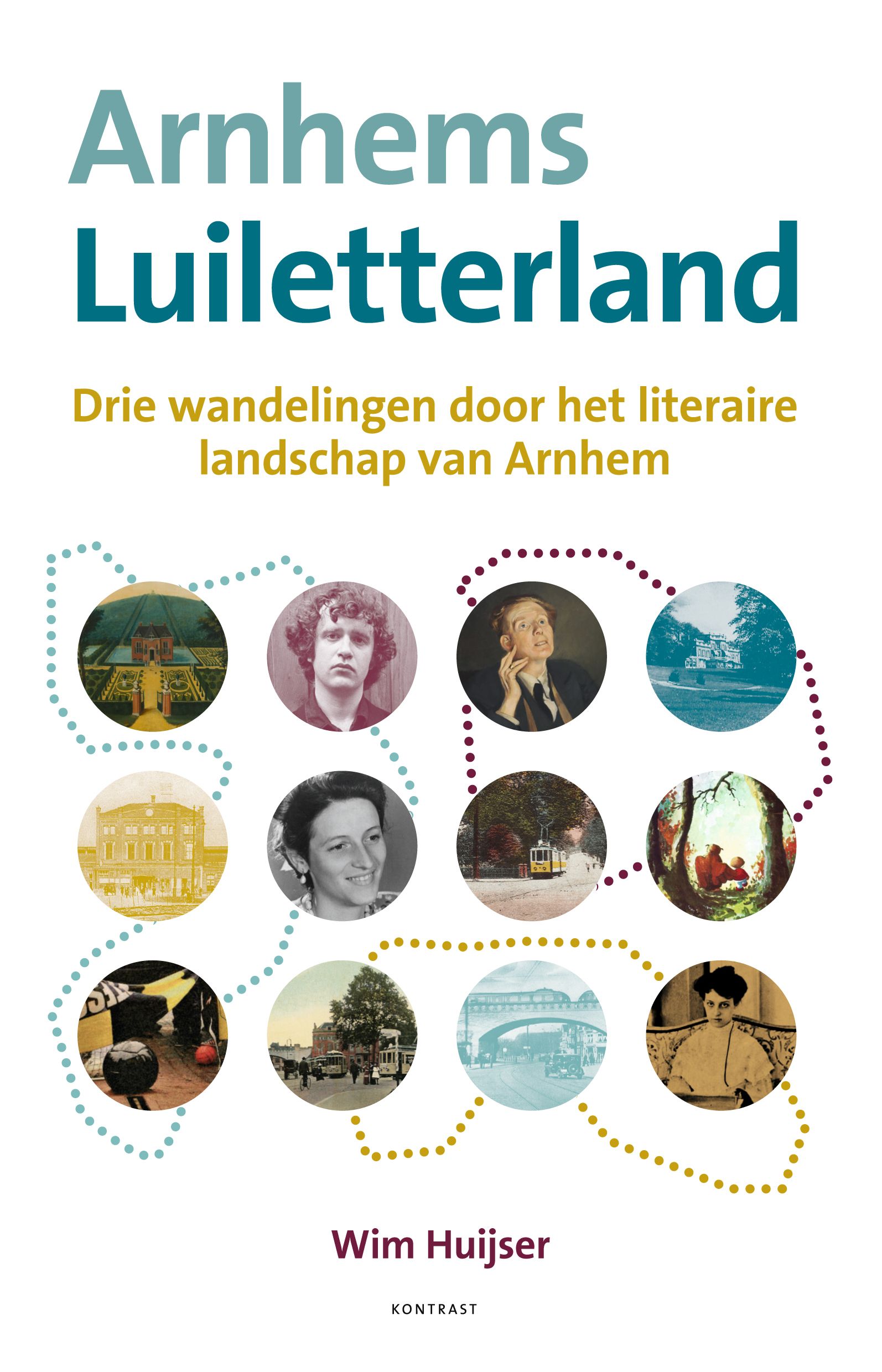 Book cover: "Arnhems Luiletterland" with illustrated route map and author Wim Huijser.