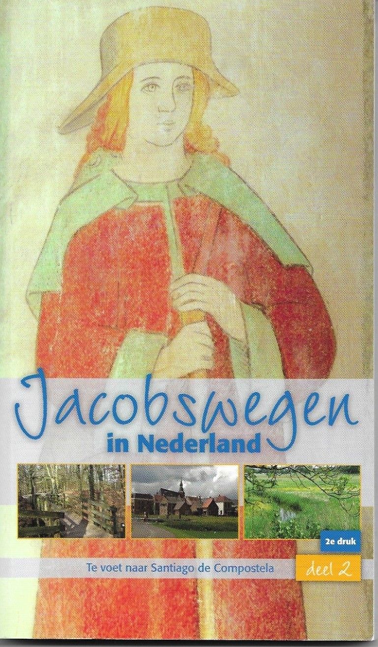 Brochureomslag: Middeleeuwse figuur met de tekst "Jacobswegen in Nederland" en landschapsfoto's.