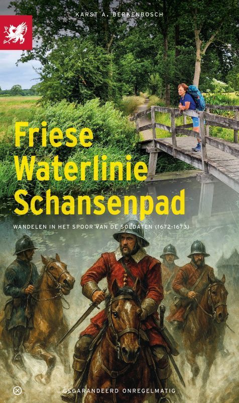 Friese Waterlinie Schansenpad - VERSCHIJNT 25 APRIL