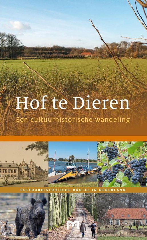 Boekcover: "Hof te Dieren" met landschap, historische gebouwen en natuurscènes.