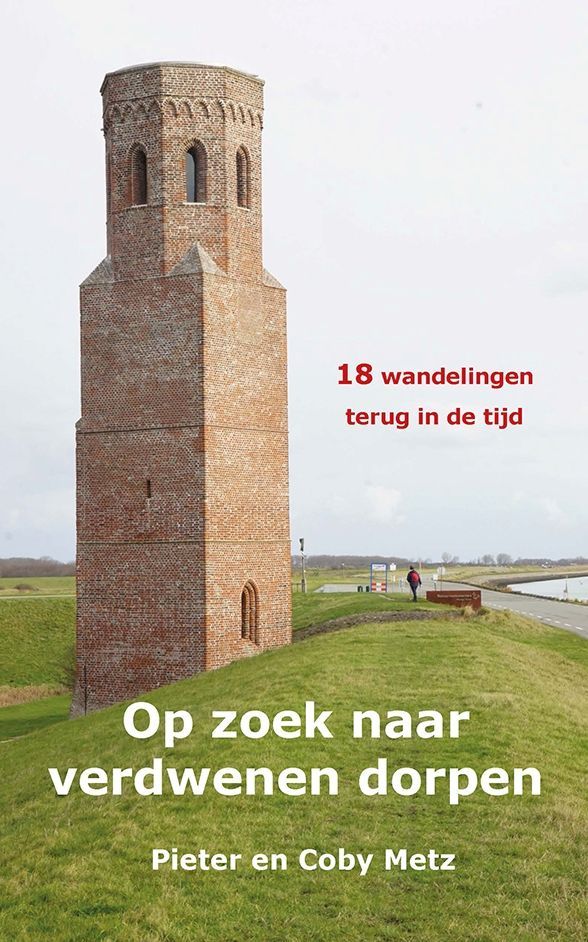 Boekcover: Bakstenen toren met "Op zoek naar verloren dorpen".